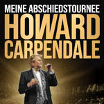 Premium Arrangement - Howard Carpendale - Meine Abschiedstournee