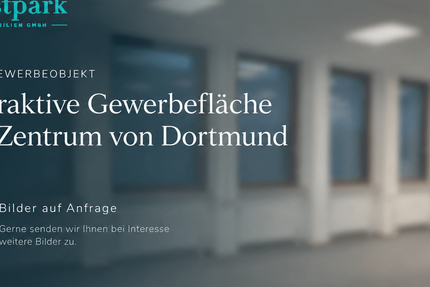 Gewerbeobjekt Dortmund - 1.464&euro; | Angebot:25004368