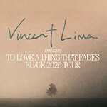 Vincent Lima - To Love A Thing That Fades | Support: Jaimi Faulkner