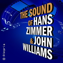 The Sound of Hans Zimmer & John Williams 27.03.2027 Konzerthaus Dortmund