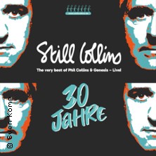 Still Collins - The very best of Phil Collins & Genesis – live! 26.05.2027 LINDENBRAUEREI