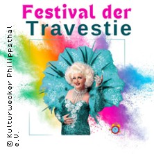 Festival der Travestie - Maria Crohn & Friends 23.10.2026 Stadthalle Ahlen