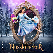 Der Nussknacker - Grand Classic Ballet - Die traditionelle Wintertournee 05.01.2027 Stadthalle Hagen